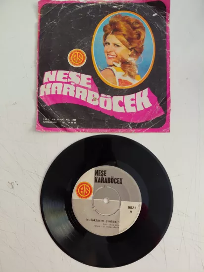 Neşe Karaböcek – Kulakların Çınlasın / Ben Gamlı Hazan -  Türkiye Basım 45’lik Plak