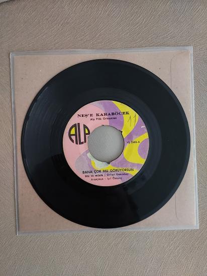Neşe Karaböcek – Bana Çok Mu Görüyorsun / Benim De Canım Var - 1970 Türkiye Basım 45 Lik Plak / Kapaksıdır
