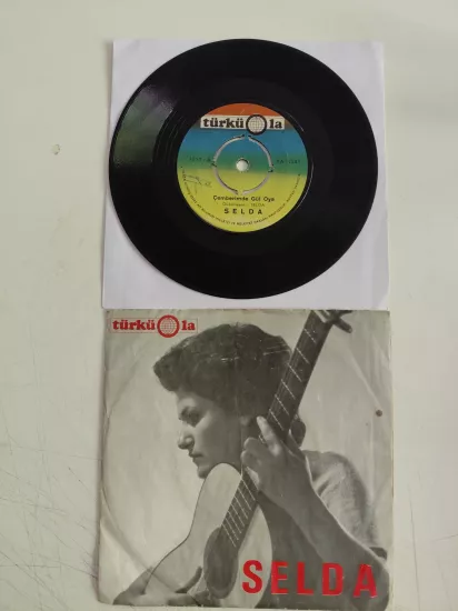 Selda  – Çemberimde Gül Oya / Toprak Olunca- 1971 Türkiye  Basım 45lik Plak