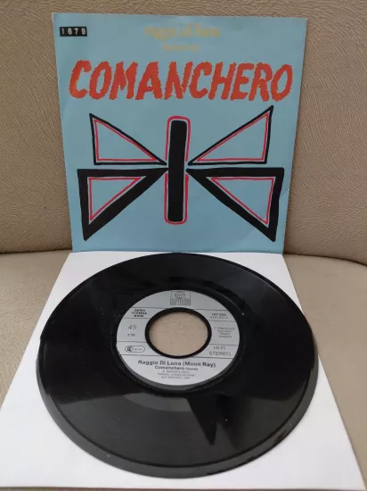 Raggio Di Luna (Moon Ray)  –  Comanchero - 1984 Almanya Basım 45lik Plak