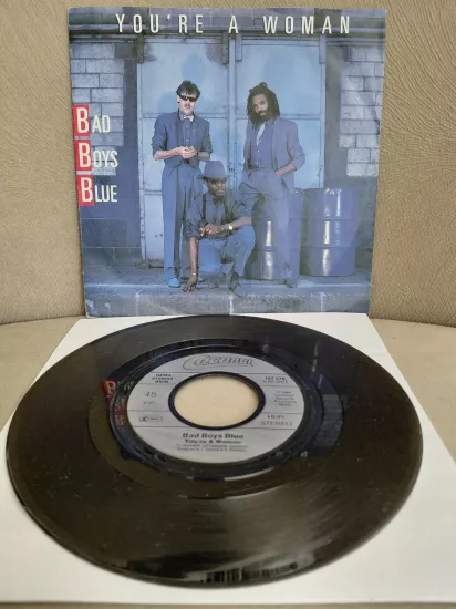 Bad Boys Blue  –  You’re A Woman - 1985  Almanya  Basım 45’lik Plak