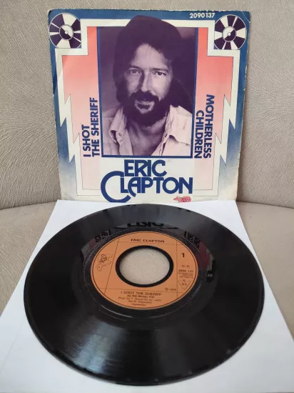 Eric Clapton  – I Shot The Sheriff / Motherless Children -  1974  Fransa Basım 45 lik Plak