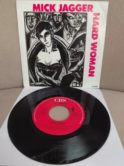 Mick Jagger  –  Hard Woman  - 1985  Hollanda Basım 45’lik  Plak