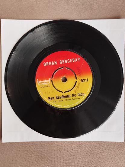 Orhan Gencebay – Ben Sevdimde Ne Oldu -  1971 Türkiye Basım 45lik Plak