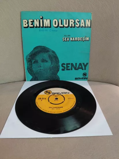 Şenay  – Benim Olursan / Sev Kardeşim - 1971 Türkiye Basım  45lik Plak