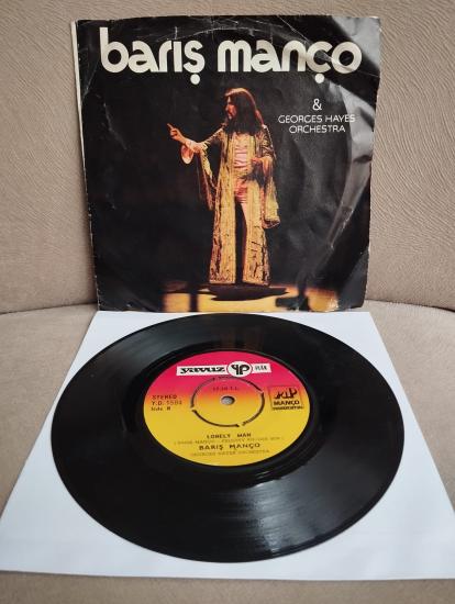 Barış Manço & George Hayes Orchestra ‎– Nick The Chopper / Lonely Man -  1977 Türkiye Basım 45 lik Plak