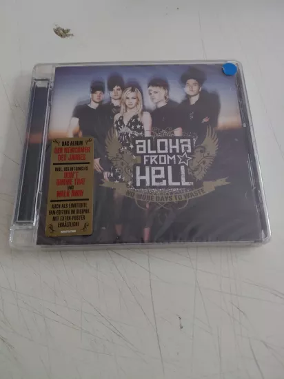 Aloha From Hell – No More Days To Waste - 2009 Almanya Basım  CD Albüm/Açılmamış Ambalajlı
