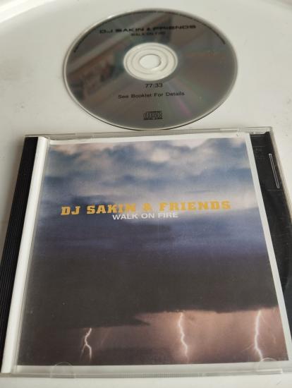 DJ Sakin & Friends – Walk On Fire  –  Avrupa Basım  2. El CD Albüm
