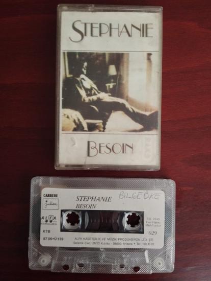 STEPHANIE - BESOIN  - 1987 Türkiye Basım 2. El Kaset Albüm(Kağıt Baskı)