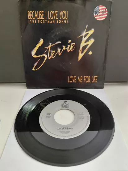 Stevie B. –  Because I Love You / Love Me For Life -  1990  Almanya Basım 45 lik Plak