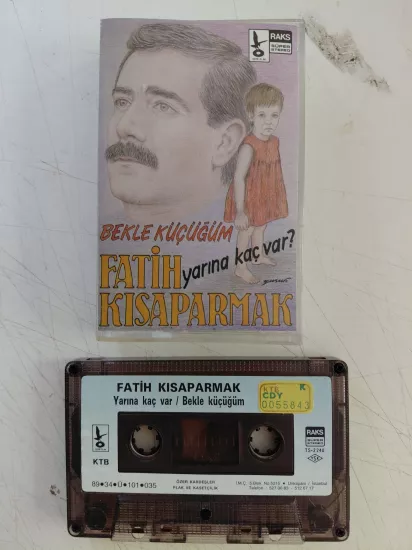 Fatih Kısaparmak – Yarına Kaç Var? / Bekle Küçüğüm  - 1989 Türkiye Basım  Kaset Albüm