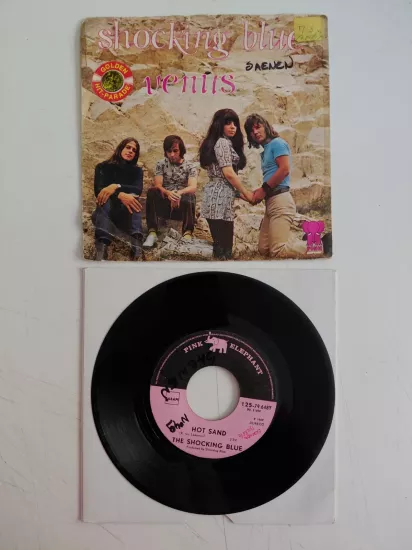 Shocking Blue – Venus / Hot Sand - 1972  Belçika Basım 45 lik Plak