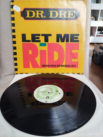 Dr. Dre – Let Me Ride  - 1993  Almanya Basım Maxi  45 LİK Plak