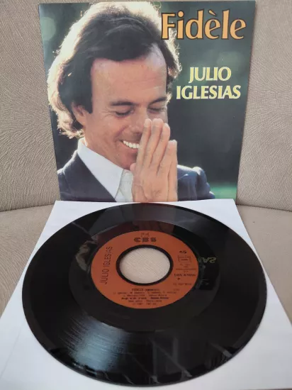 Julio Iglesias  –  Fidèle -  1981  Fransa Basım 45 lik Plak