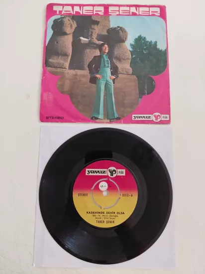 Taner Şener  – Kadehinde Zehir Olsa  - 1972  Türkiye  Basım 45’lik Plak