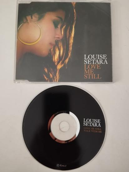 Louise Setara – Love Me Still -  2007 Avrupa Basım CD, Single, Promo - 2.El
