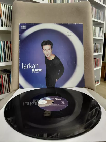 Tarkan – Bu Gece (Kir Zincirlerini) - 1999 Avrupa Basım 12’’, 45’lik Plak - Maxi-Single