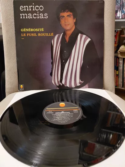 Enrico Macias  –  Générosité / Fusil Rouillé -  1984  Fransa Basım LP Plak