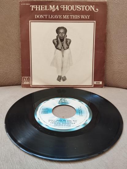 Thelma Houston – Don’t Leave Me This Way  - 1976  Belçika Basım 45 lik Plak