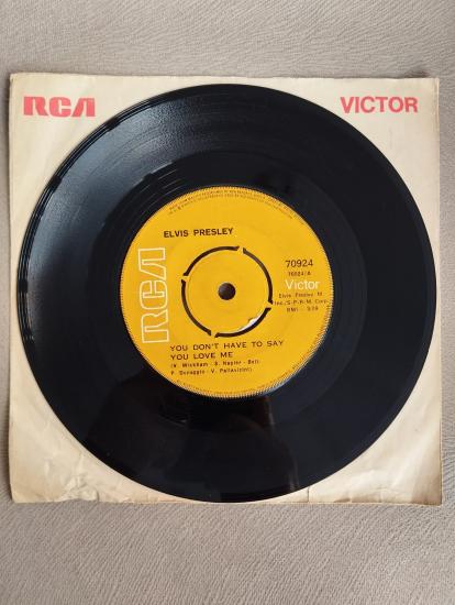 Elvis Presley – You Don’t Have to Say You Love Me / Patch It Up  - Türkiye Basım 45lik Plak