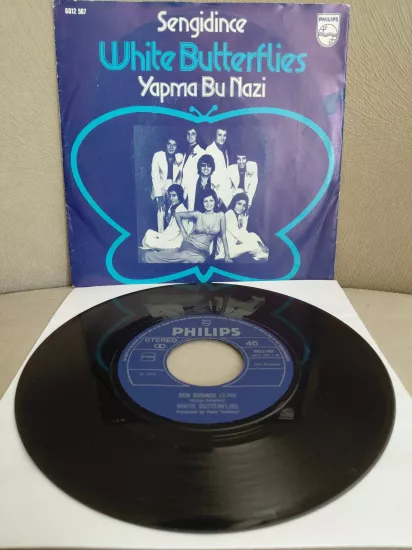 White Butterflies (Beyaz Kelebekler) – Sengidince / Yapma Bu Nazi - 1975 Hollanda  Basım 45’lik Plak