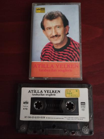 Atilla Yelken - Tarabya’dan Sevgilerle  -  1987 Türkiye Basım Kaset Albüm