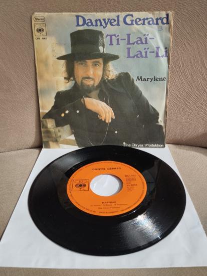 DANYEL GERARD - Ti Lai Lai Li   1973 Almanya Basım  45lik Plak ( Nasılsın İyi Misin’in Orjinali )