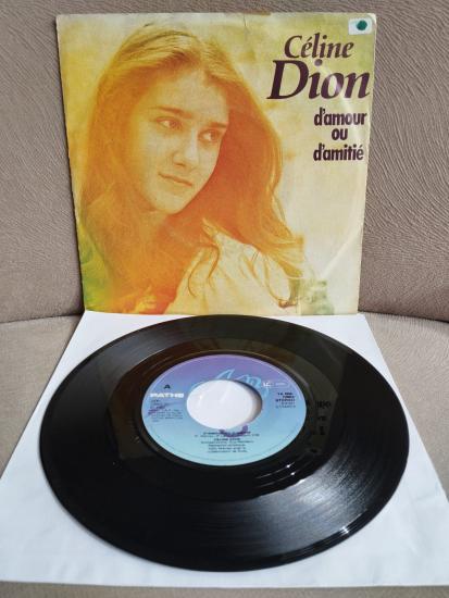 Céline Dion –  D’amour Ou D’amitié  - 1982  Hollanda Basım 45 lik Plak