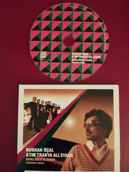 BURHAN ÖÇAL &  THE TRAKYA ALL STARS  - KIRKLARELİ İL SINIRI - 2003 TÜRKİYE BASIM CD