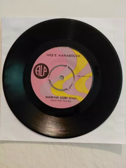 Neşe Karaböcek – Makber / Bakmıyor Çeşmi Siyah -  Türkiye Basım 45 lik Plak/Kapaksız