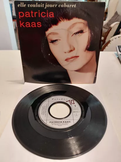 Patricia Kaas – Elle Voulait Jouer Cabaret - 1989 Fransa Basım 45lik Plak
