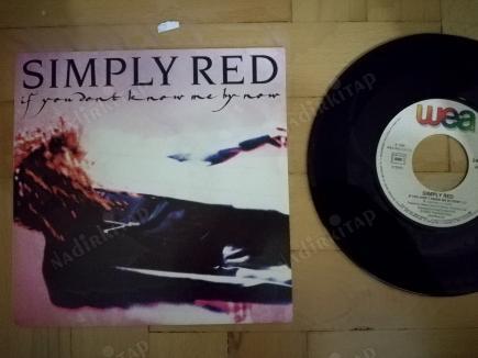 SIMPLY RED - IF YOU DON’T KNOW ME BY NOW - 1989 FRANSA BASIM  45 LİK PLAK