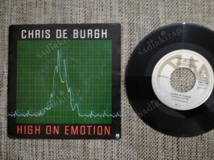 CHRIS DE BURGH - HIGH ON EMOTION 1984 HOLLANDA BASIM 45 LİK PLAK