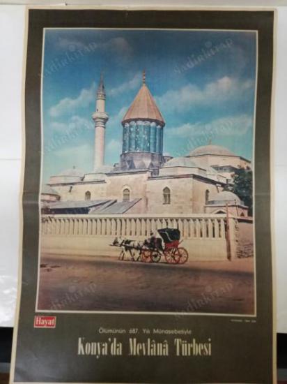 MEVLANA TÜRBESİ 1950 LI YILLARIN SONU FOTO POSTERİ 34X50 BOYUTLARINDA