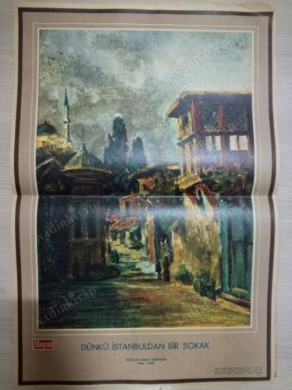 DÜNKÜ İSTANBUL’DAN BİR SOKAK-HÜSEYİN RAHMİ GÜRPINAR ÇİZİMİ- HAYAT DERGİSİ ORTA SAYFASI-34X50 cm Boyutlarında