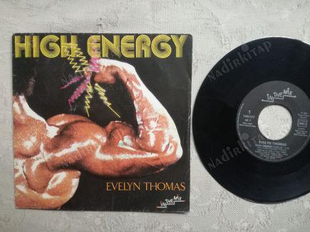 EVELYN THOMAS - HIGH ENERGY 1984 FRANSA BASIM 45 LİK PLAK