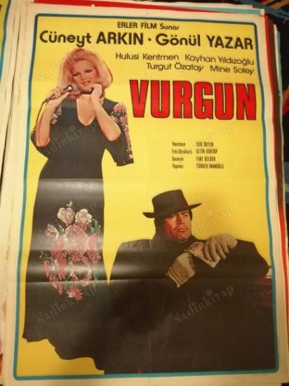 VURGUN-CÜNEYT ARKIN/GÖNÜL YAZAR-FİLM AFİŞİ