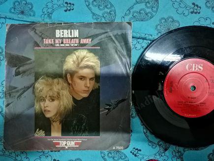 BERLIN-TAKE MY BREATH AWAY ( TOP GUN SOUNDTRACK ) - 1986 İNGİLTERE BASIM 45 LİK PLAK