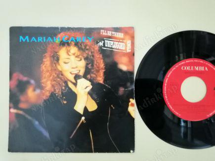 MARIAH CAREY - I’LL BE THERE  ( MTV UNPLUGGED SINGLE ) - 1992 HOLLANDA BASIM 45 LİK PLAK