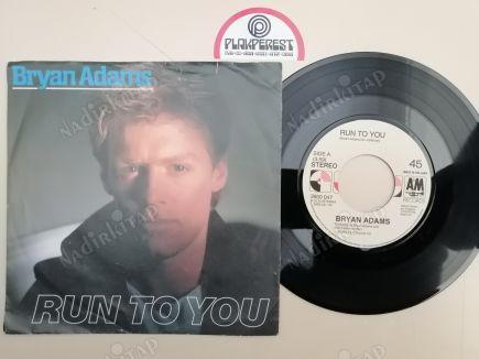 BRYAN ADAMS -  RUN TO YOU  - 1984 HOLLANDA BASIM 45 LİK PLAK