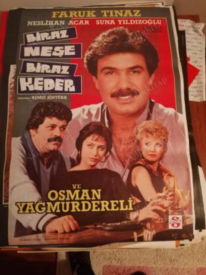 BİRAZ NEŞE BİRAZ KEDER - FARUK TINAZ OSMAN YAĞMURDERELİ - 70X100 CM EBATLARINDA FİLM AFİŞİ