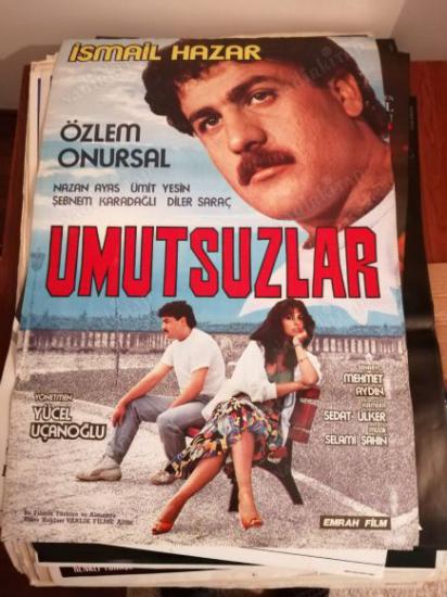 UMUTSUZLAR - İSMAİL HAZAR - 70X100 CM EBATLARINDA  FİLM AFİŞİ