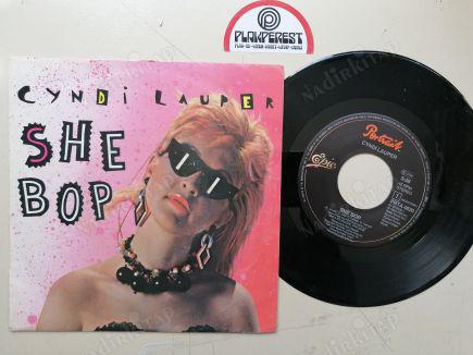 CYNDI LAUPER  - SHE BOP  - 1983 HOLLANDA BASIM 45 LİK PLAK