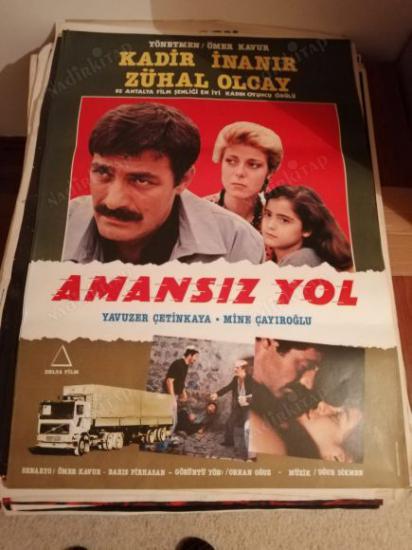 AMANSIZ YOL - KADİR İNANIR / ZUHAL OLCAY  FİLM AFİŞİ -  70X100 CM EBATLARINDA  FİLM AFİŞİ