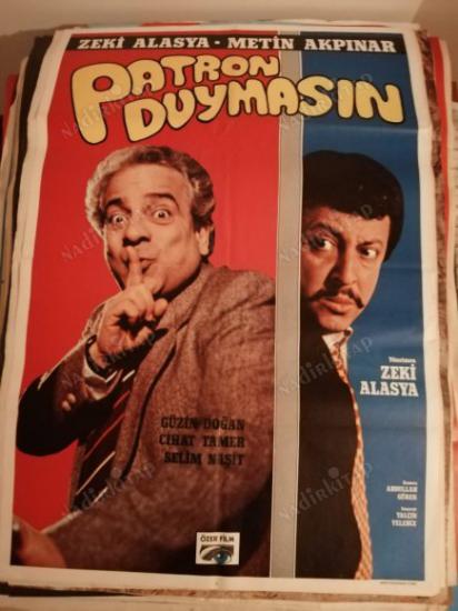 PATRON DUYMASIN - ZEKİ ALASYA - METİN AKPINAR  FİLM AFİŞİ - 70X100 CM EBATLARINDA