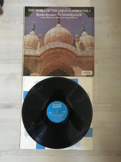 THE WORLD OF THE GREAT CLASSICS VOL.IV- SCHEHERAZADE- THE LONDON SYMPHONY ORCHESTRA- 1970 İNGİLTERE BASIM - LP 33’LÜK PLAK