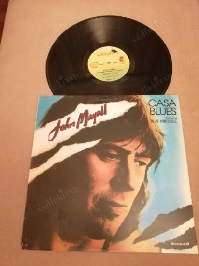 JOHN MAYALL - CASA BLUES /  FEATURING BLUE MITCHELL 1983 İTALYA BASIM 33 LÜK  LP  PLAK