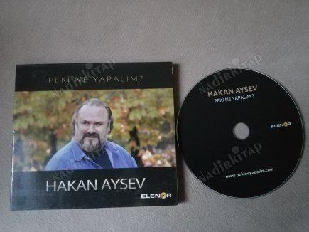 HAKAN AYSEV - PEKİ NE YAPALIM  2015 TÜRKİYE BASIM ALBÜM CD