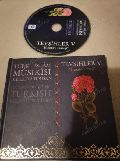 TÜRK-İSLAM MUSIKİSİ KÜLLİYATINDAN - TEVŞİHLER V  ’’ Hüsnün Güneşi ’’ -  TÜRKİYE  BASIM  ALBÜM CD (  CİLTLİ KİTAPÇIKLI )