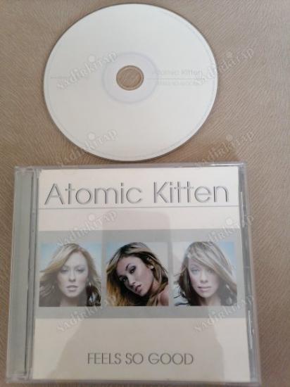ATOMIC KITTEN - FEELS SO GOOD - 2002 AVRUPA BASIM CD ALBÜM